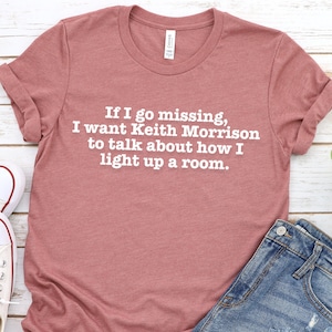 Keith Morrison Dateline Shirt: Funny True Crime Gift Tee