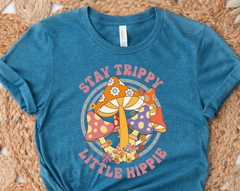 Stay Trippy Mushroom T-Shirt: Retro Hippie Boho Nature Tee