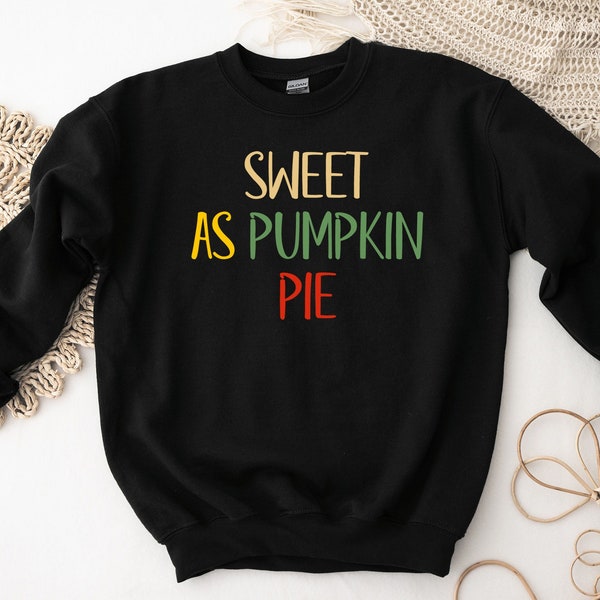 Sweet as pumkin pie Family Thanksgiving Matching Shirt, Thanksgiving Puns Shirt, Funny Family Tops and Tees, Bestfriend giving Group Shirts