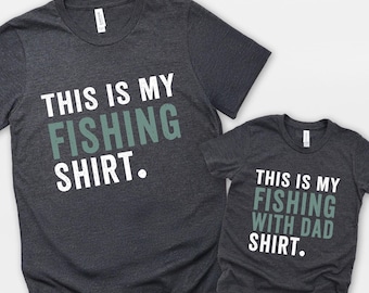 Fishing With Dad Shirt: Matching Father Son Gift
