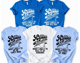 Alaska Most Likely Cruise Shirts, Cruising Together 2026, Funny Family Reunion Tees,