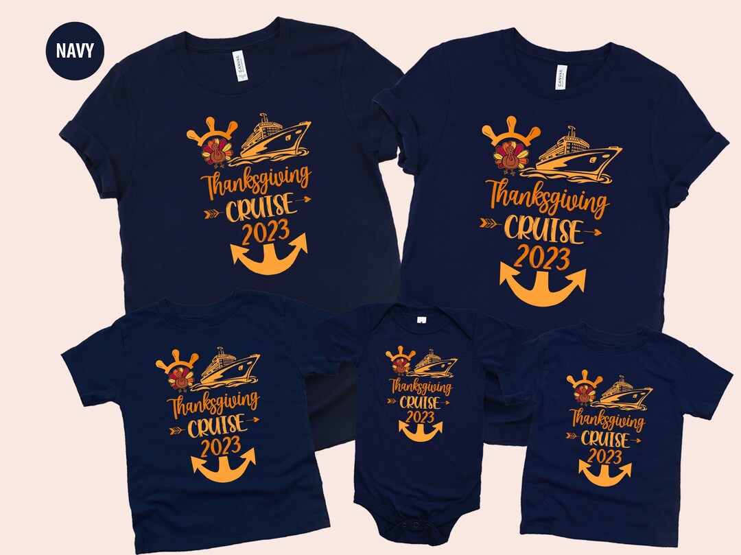 Thanksgiving Cruise 2023 Shirt Family Cruise Shirt Fall Etsy