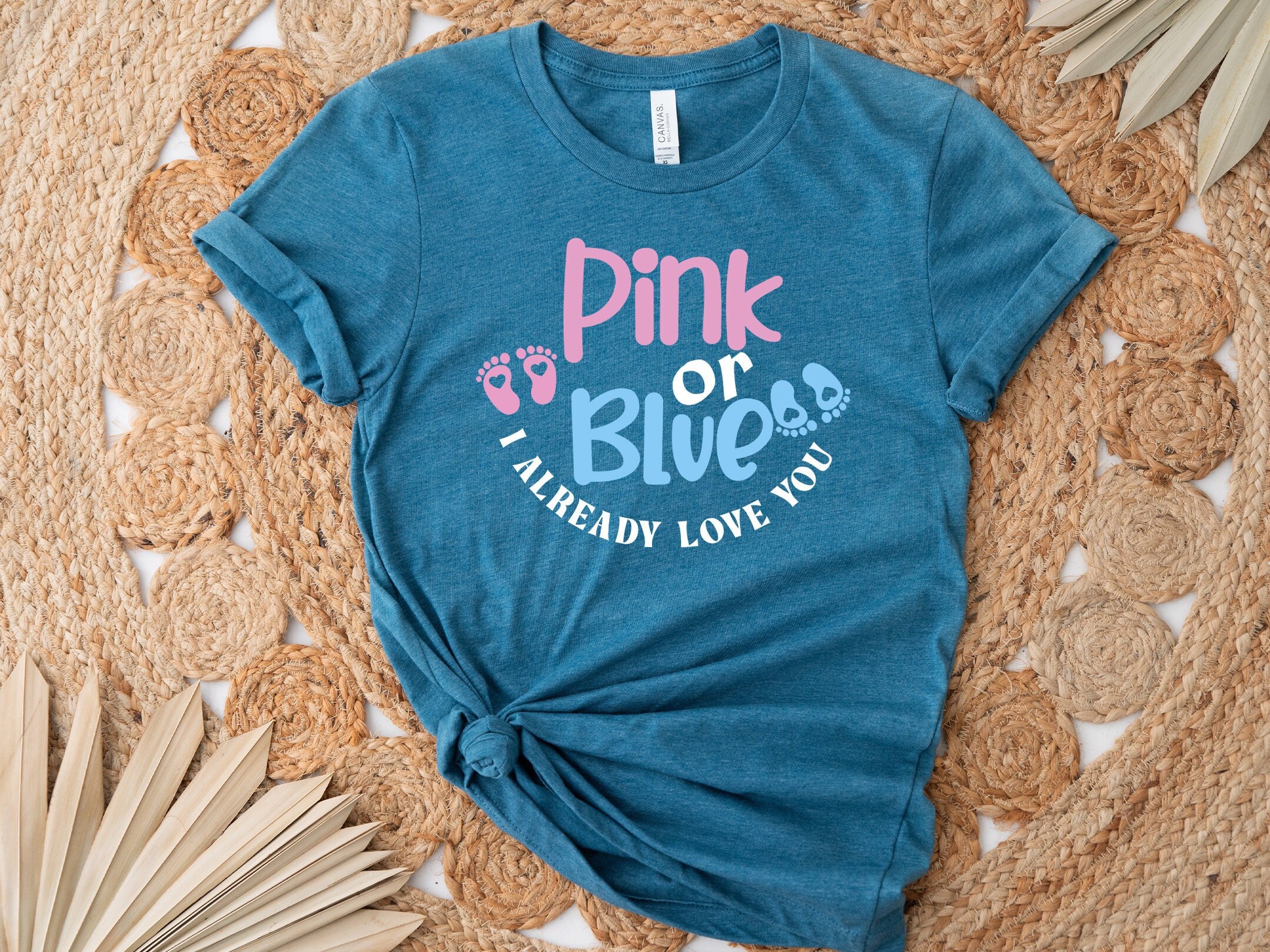 Pink or Blue Gender Reveal Shirt: I Already Love You