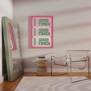 Good Times Ticket - Digital Print, Wall Art Print, Typography Art, Downloadable, Bar Art Prints, Trendy Wall Poster, Preppy Funky Room Decor
