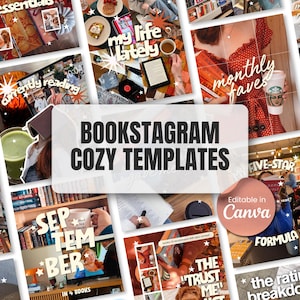 May include: A collection of digital social media templates titled BOOKSTAGRAM COZY TEMPLATES, featuring various lifestyle photography scenes including books, coffee, and reading nooks, with text overlays and star graphics, all editable in Canva.