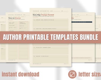 May include: A collection of cream-colored printable author templates featuring structured layouts for story mapping, three-act structures, and character development. The pages include headings like Story Map: Freytag's Pyramid and Three-Act Structure.
