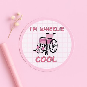 I&#39;m Wheelie Cool Vinyl Sticker – Waterproof Disability Pride Sticker | Mobility Aid Awareness | Cute Pink Wheelchair Sticker | Spoonie Gift