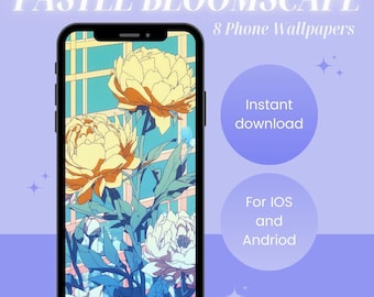 Phone Wallpaper | Instant Download | Pastel Bloomscape - Digital Phone Wallpaper 8 Pack | iPhone/Android Wallpaper