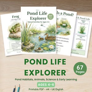 May include: A Pond Life Explorer printable PDF activity book for ages 4-6, featuring 60+ pages of nature illustrations including frogs, ducks, and pond plants. The cover shows a pond scene with a duck and duckling, while interior pages display educational facts about frogs, pond habitats, reeds, and pondweed with clear text labels.