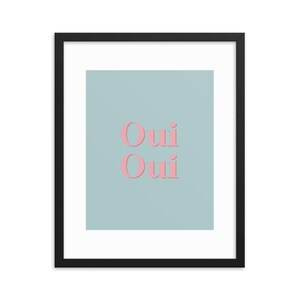 Oui Oui, Bathroom Wall Art, Bathroom Wall Decor, Wall Posters, Prints for Bathroom, Oui Oui Framed Print, French Typography Prints, Wall Art