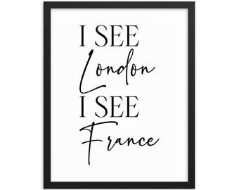 I See London I See France Print,  Funny Bathroom Wall Art, Bathroom Wall Decor, Prints for Bathroom, Toilet Poster, Bathroom Poster, Sign