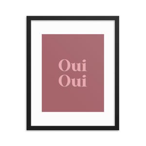 Oui Oui, Bathroom Wall Art, Bathroom Wall Decor, Wall Posters, Prints for Bathroom, Oui Oui Framed Print, French Typography Prints, Wall Art