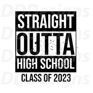 Straight Out Of High School T-Shirt Design