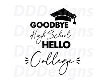 Goodbye High School Hello College T-Shirt Design