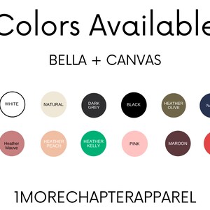 May include: Colour chart showing available colours for Bella + Canvas t-shirts. Colours include white, natural, dark grey, black, heather olive, navy, heather mauve, heather peach, heather kelly, pink, maroon, and red.