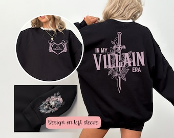 Villain Era Sweatshirt, Villain Era Crewneck, Villain Era Hoodie, Dark Romance Sweatshirt, Morally Grey Sweatshirt, Bookish Sweatshirt