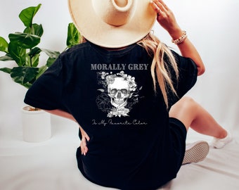 Koszulka Morally Grey Koszulka My Favorite Color Koszulka Dark Academia Spicy Reader Koszulka Funny Reading Koszulka Villain Era Bookish Apparel Booktok Merch