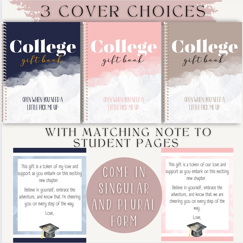 K&ouml;nnte beinhalten: Drei verschiedene Cover-Designs f&uuml;r ein College-Geschenkbuch. Jedes Cover zeigt einen Aquarellhintergrund mit dem Text "College gift book" in goldenen Buchstaben. Der Text "Open when you need a little pick me up" ist unter dem Titel auf jedem Cover gedruckt. Die Cover sind blau, rosa und braun.