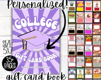 May include: A purple and white digital printable gift card book template for college students. The cover features a graduation cap with the text "COLLEGE" and "GIFT CARD BOOK". The template is 5x7 inches and includes 35+ pages.