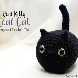 Void Kitty Loaf Cat - Amigurumi en peluche au crochet, cryptide de chat noir