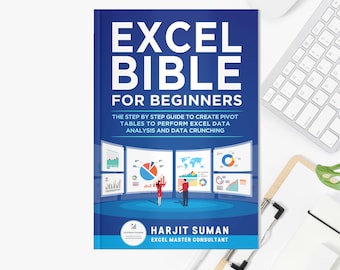 The Ultimate Guide to Understanding Pivot Tables: The Excel Spreadsheet Book to Perform Data Analysis for Beginners