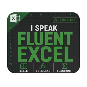 Alfombrilla de ratón "Hablo con fluidez Excel" / Regalo para amantes de Excel / Alfombrilla de escritorio para frikis de las hojas de cálculo / Accesorio de oficina para analistas de datos / Divertida decoración de escritorio