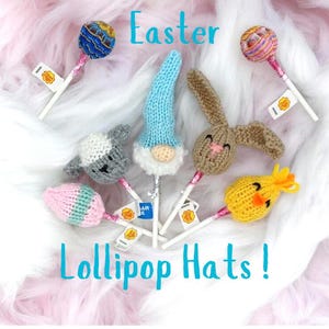 Patrón de tejido para gorros de piruleta de Pascua: Conejito, Cordero, Pollito, Huevo, Arrullo (PDF)