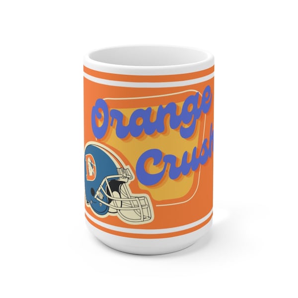 Orange Crush - Denver Broncos-mugg