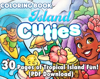May include: A coloring book cover with the title "Island Cuties" in blue and white text. The cover features a cartoon of a girl with purple hair and a boy riding a surfboard. The text below the title says "30 Pages of Tropical Island Fun! (PDF Download)"