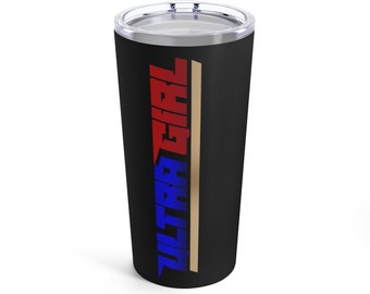 UltraGirl Tumbler