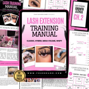 May include: A digital lash extension training manual titled "Lash Extension Training Manual" in pink and white. The manual covers classic, hybrid, mega volume, and wispy lash styles. Includes images of lash extensions and diagrams.