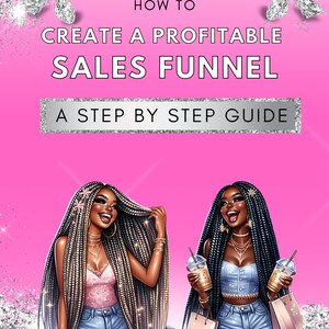 Puede incluir: Dos mujeres con trenzas largas y atuendos coloridos sostienen bolsas de compras y caf&eacute; helado. El texto de la imagen dice "How to Create a Profitable Sales Funnel A Step by Step Guide".