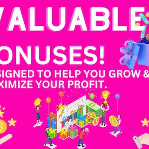 Puede incluir: Un fondo rosa con el texto "VALUABLE BONUSES! DESIGNED TO HELP YOU GROW & MAXIMIZE YOUR PROFIT."  Una ilustraci&oacute;n de una caja de regalo azul con un lazo dorado, abierta con monedas de oro que se derraman.  Hay tres estrellas doradas con un signo de d&oacute;lar en el centro.  Una mano sostiene una moneda de oro con un signo de d&oacute;lar en el centro.  Hay personas que sostienen regalos, una tarjeta de regalo, un trofeo y una pila de dinero.