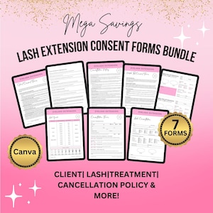 May include: A bundle of seven lash extension consent forms displayed on a pink background. The forms are on black tablets, with text that includes "Client," "Cancellation Policy," and "Treatment." The image also features the text "Mega Savings" and "Canva."