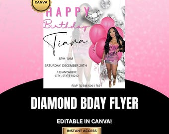 Könnte beinhalten: Ein rosa und schwarzer Flyer mit dem Text "HAPPY Birthday Tiana" und "DIAMOND BDAY FLYER". Der Flyer enthält ein Foto einer Frau, rosa Luftballons und Diamantgrafiken. Der Flyer enthält auch den Text "EDITABLE IN CANVA!" und "INSTANT ACCESS".