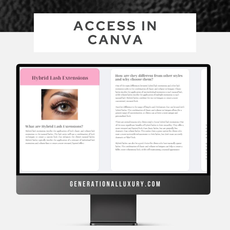 May include: A computer monitor displays a webpage about hybrid lash extensions. The screen shows text and an image of an eye with long lashes. The top of the screen reads "ACCESS IN CANVA". The website address is "GENERATIONALLUXURY.COM".