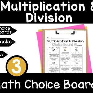 3rd Grade Math Choice Boards Multiplication and Division- Practice and Activities