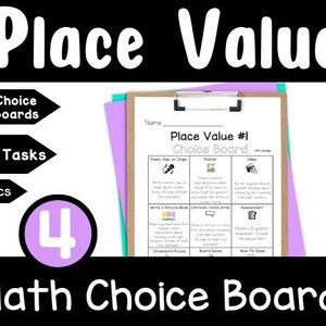 May include: A purple and green printable choice board for teaching place value. The board has 15 different activities for students to choose from, including writing a poem, creating a poster, and making a video. The board is labeled "Place Value #1 Choice Board".