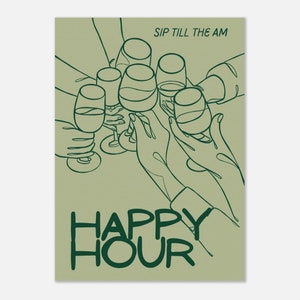 Happy Hour Wall Art Physical Print | Aesthetic Poster | Poster Wall Art | Sage Green Wall Art | Bar Cart Art | Cocktail Poster Gifts For Her