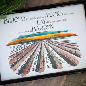 No me importa un bledo, mira mi campo de mierda, mira que es estéril, acuarela enmarcada de 5 x 7