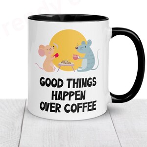 Good things happen over coffee mug. Productive Postive Mug, Coffee Lover Gift