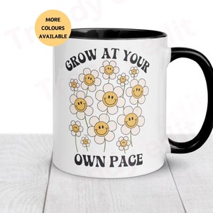 Grow at Your Own Pace Mug Friend Mug, Bestie Ceramic Cup, Best Friend Birthday Gift, Friendship Mug, Christmas Gift