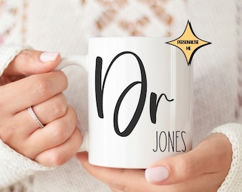Doctor mug, PHD Mug,  Actually it’s Dr Mug Doctor Gift, Dr Gift, Mug for doctors