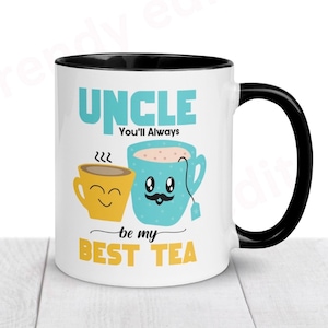 Gift for uncle. Uncle Gift. Uncle you will always be my bestie coffee mug. Funny uncle bestie