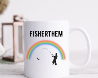 Fisherthem Mug - Fishing Mug - fisher lover mug - Funny Mug - Fish Mug - Funny Text Mug - Work mug - Fisherman Mug