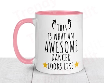 This is what an awsome Dancer looks like Gift, Dancers Life Mug, Coffee Mug, Gift for Ballet Dancer, Dance