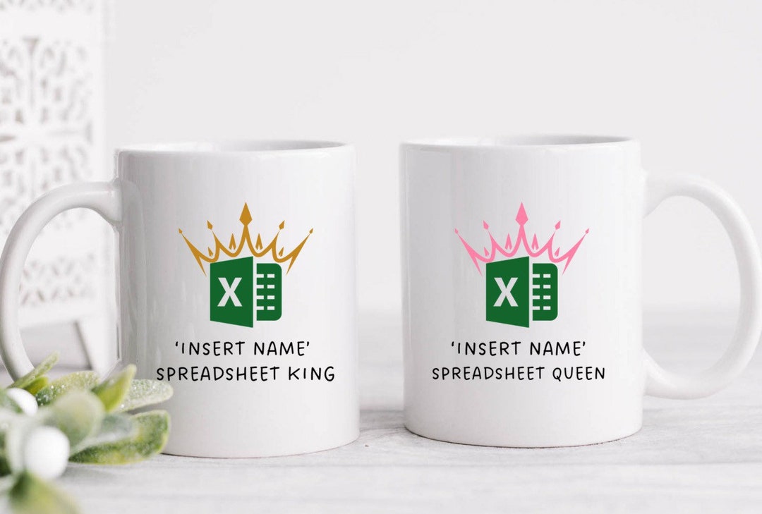 Spreadsheet King Mug Spreadsheet Queen Mug Excel Etsy