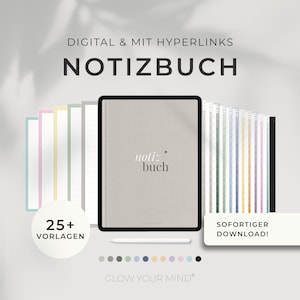 Puede incluir: Un cuaderno digital con más de 25 plantillas, incluyendo papel rayado, cuadriculado y punteado. El cuaderno se muestra en una tableta con un lápiz blanco. El texto "notizbuch" se muestra en la portada del cuaderno. El texto "GLOW YOUR MIND" se muestra debajo del cuaderno.