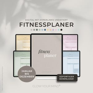 Könnte beinhalten: Ein digitaler Fitnessplaner mit Hyperlinks, undatiert, zum sofortigen Download verfügbar. Der Planer verfügt über einen beigefarbenen Einband mit dem Text "fitness planner" und dem Markennamen "GLOW YOUR MIND". Der Planer enthält Monatsseiten von Januar bis Dezember.
