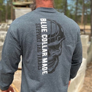 Blue Collar Long Sleeve T-shirt | Support the Trades | Blue Collar T-shirt | Tradesmen & Tradeswomen shirt